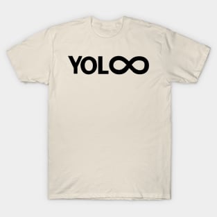 YOLO Infinite Live forever T-Shirt